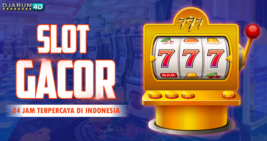 Slot Gacor 24 Jam Terpercaya Di Indonesia