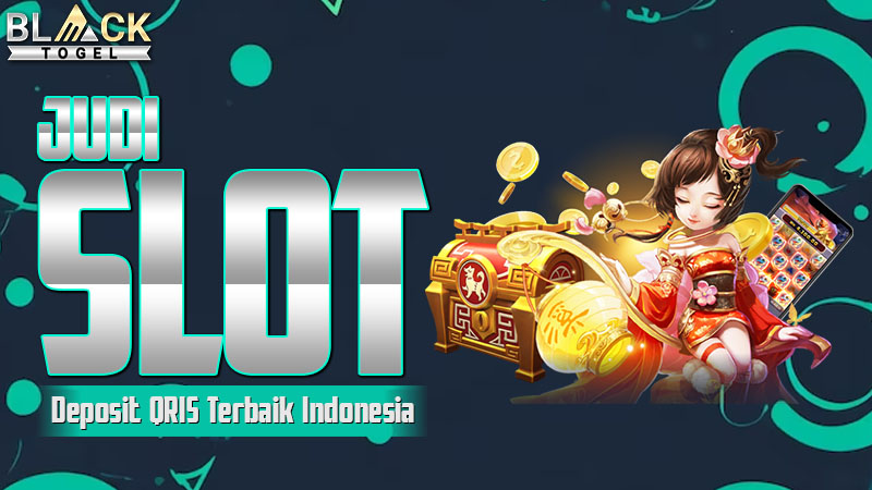 Judi Slot Deposit qris Terbaik Indonesia
