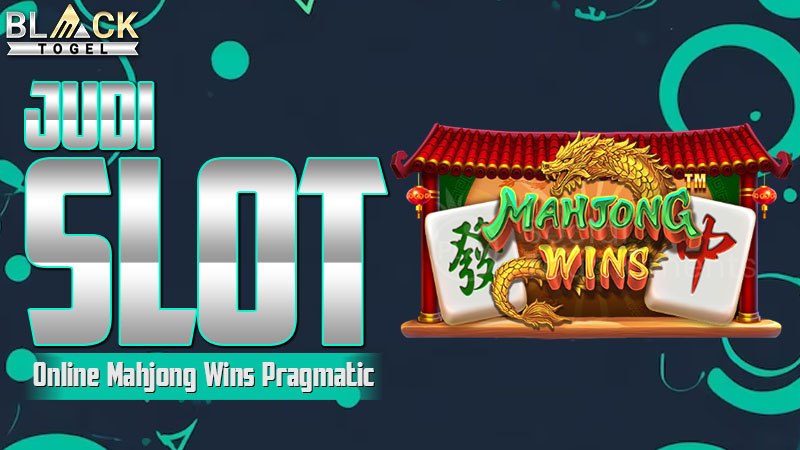 Judi Slot Online Mahjong Wins Pragmatic