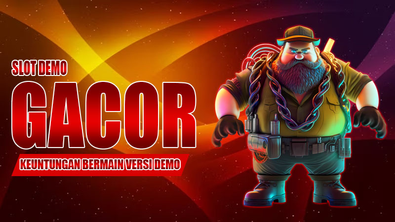 Slot Demo Gacor Keuntungan Bermain Versi Demo