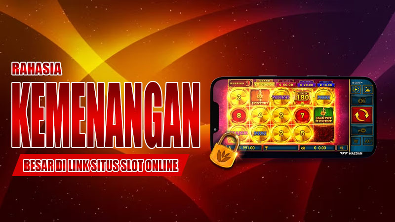 Rahasia Kemenangan Besar di Link Situs Slot Online