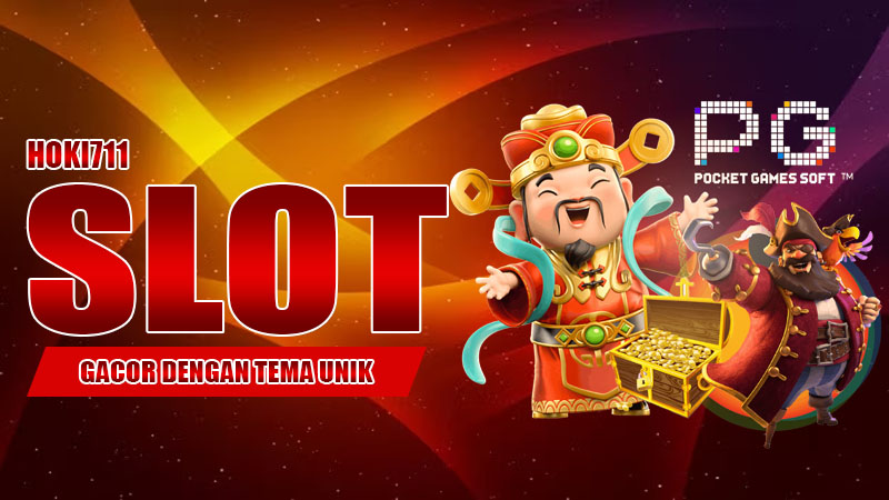 Hoki711 Slot Gacor dengan Tema Unik